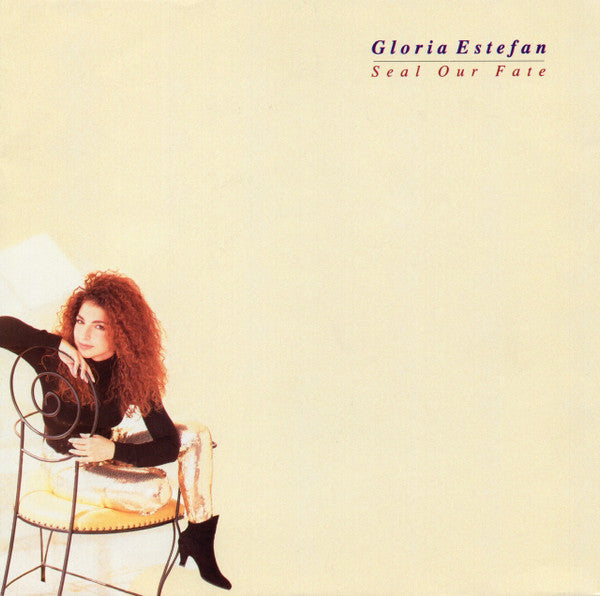 Gloria Estefan : Seal Our Fate (7", Single)