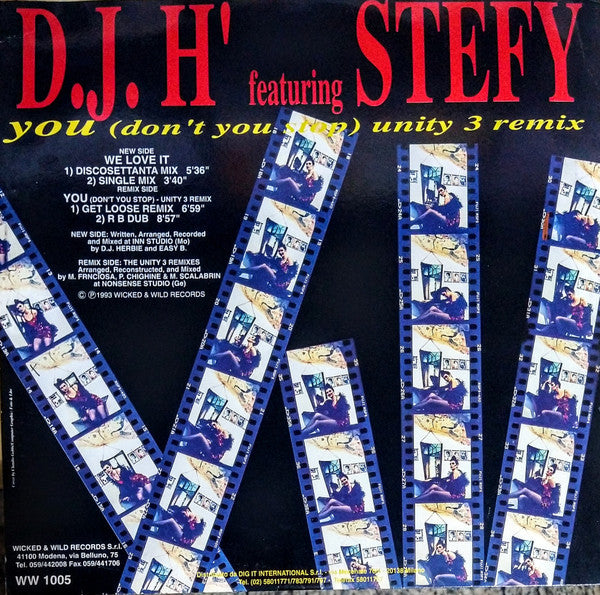 DJ H. Feat. Stefy : We Love It / You (Don't You Stop) - Unity 3 Remix (12")