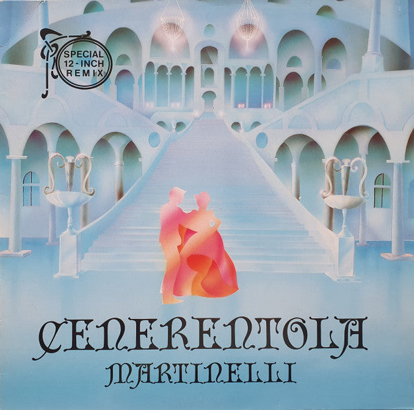 Martinelli : Cenerentola (12")