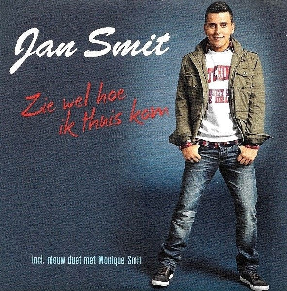 Jan Smit : Zie Wel Hoe Ik Thuis Kom (CD, Single, Enh)