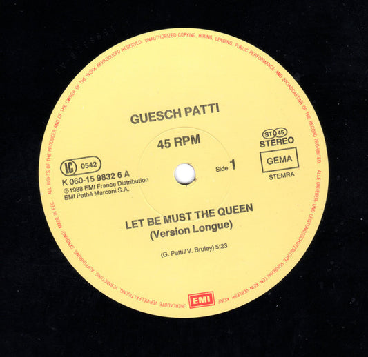 Guesch Patti : Let Be Must The Queen (12", Maxi)