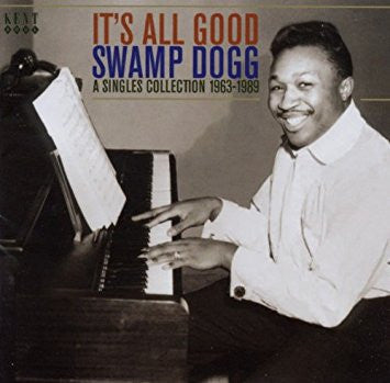 Swamp Dogg : It's All Good - A Singles Collection 1963-1989 (CD, Album, Comp)