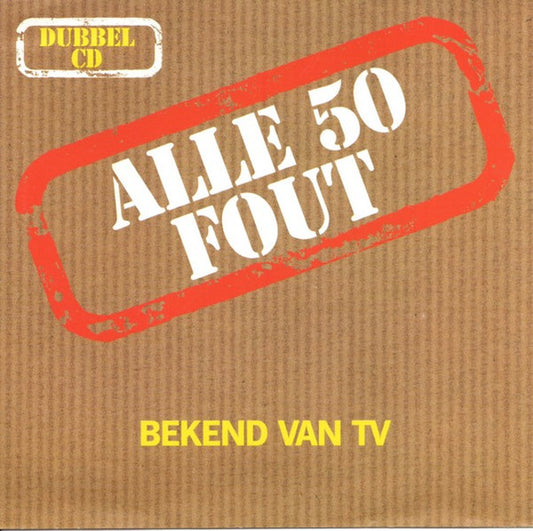Various : Alle 50 Fout (2xCD, Album, Comp)