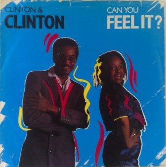 Clinton & Clinton : Can You Feel It? (7")