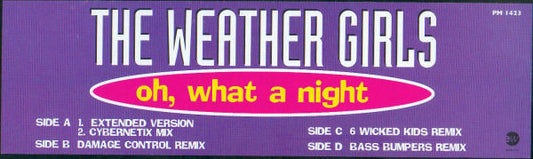 The Weather Girls : Oh, What A Night (2x12")