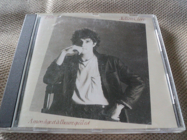 Julien Clerc : À Mon Age Et À L'Heure Qu'Il Est (CD, Album)