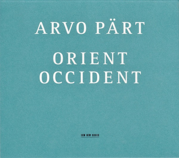 Arvo Pärt : Orient & Occident (CD, Album)