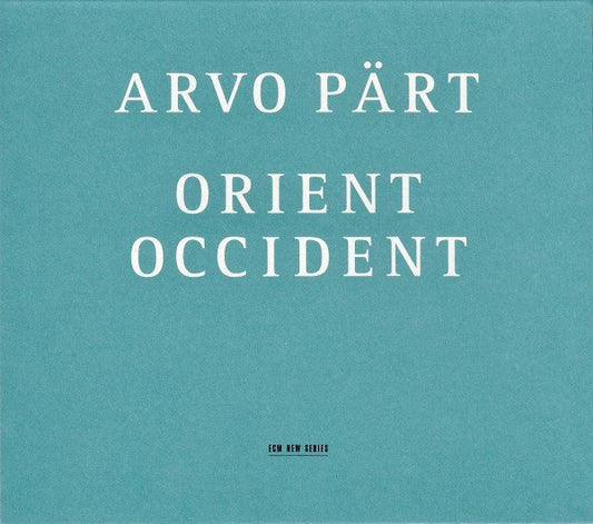 Arvo Pärt : Orient & Occident (CD, Album)