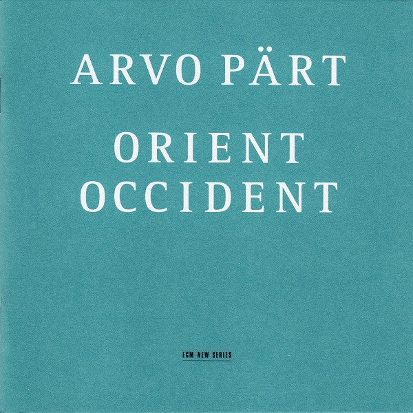 Arvo Pärt : Orient & Occident (CD, Album)
