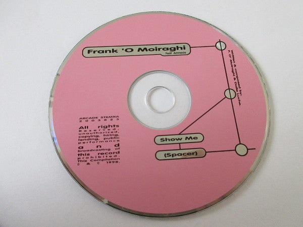 Frank 'O Moiraghi Featuring Amnesia (5) : Show Me (Spacer) (CD, Maxi)