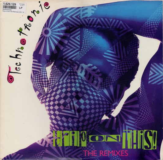 Technotronic : Trip On This! - The Remixes (LP)