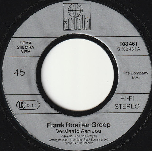 Frank Boeijen Groep : Verslaafd Aan Jou (7", Single)