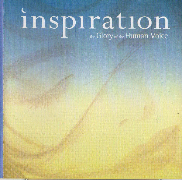 Various : Inspiration The Glory Of The Human Voice  (2xCD)