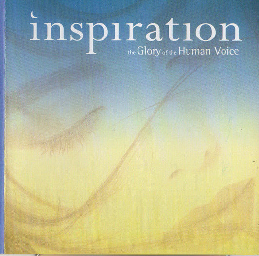 Various : Inspiration The Glory Of The Human Voice  (2xCD)