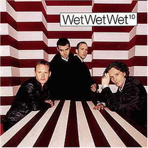 Wet Wet Wet : 10 (CD, Album, RE)