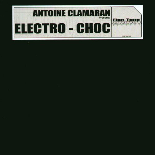 Antoine Clamaran : Electro-Choc (12")