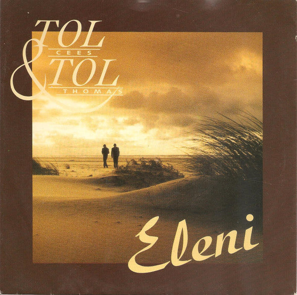 Cees Tol & Thomas Tol* : Eleni (7", Single)