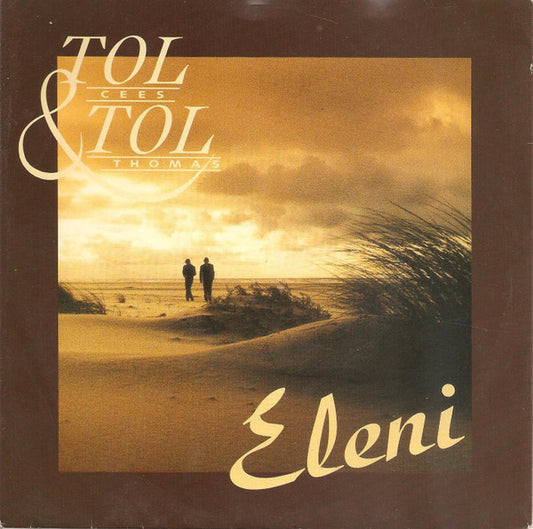 Cees Tol & Thomas Tol* : Eleni (7", Single)