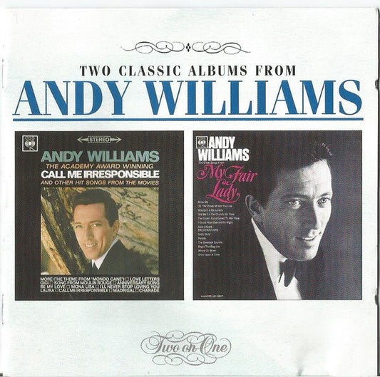 Andy Williams : Call Me Irresponsible/My Fair Lady & Other Broadway Hits (CD, Album, Comp, RE)