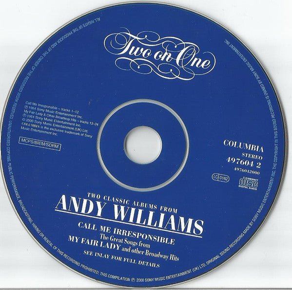 Andy Williams : Call Me Irresponsible/My Fair Lady & Other Broadway Hits (CD, Album, Comp, RE)