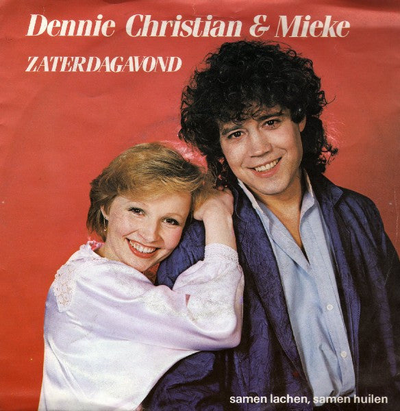 Dennie Christian & Mieke : Zaterdagavond  (7", Single)