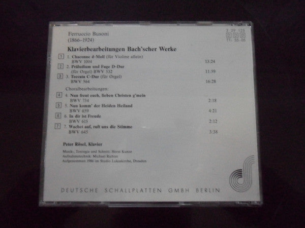 Johann Sebastian Bach, Ferruccio Busoni - Peter Rösel : Klavierbearbeitungen Bach'scher Werke (CD, Album)