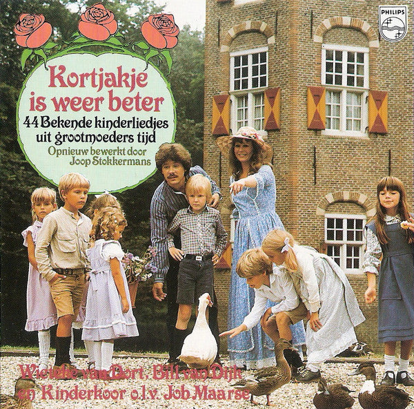 Wieteke van Dort, Bill van Dijk, Kinderkoor o.l.v. Job Maarse : Kortjakje Is Weer Beter (CD, RE)