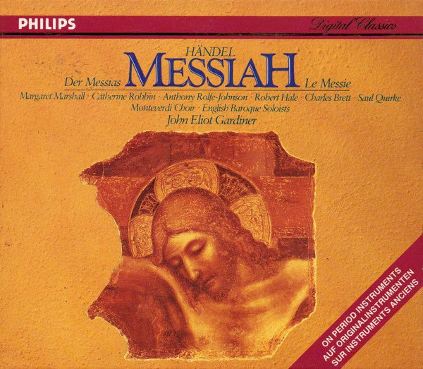 Georg Friedrich Händel - John Eliot Gardiner, Margaret Marshall, Catherine Robbin, Anthony Rolfe Johnson, Robert Hale (2), Charles Brett, Saul Quirke, The Monteverdi Choir, The English Baroque Soloists : Messiah / Der Messias / Le Messie (2xCD + Box, RE)