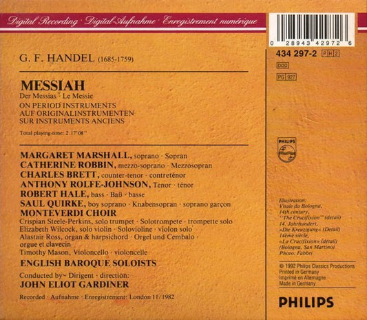 Georg Friedrich Händel - John Eliot Gardiner, Margaret Marshall, Catherine Robbin, Anthony Rolfe Johnson, Robert Hale (2), Charles Brett, Saul Quirke, The Monteverdi Choir, The English Baroque Soloists : Messiah / Der Messias / Le Messie (2xCD + Box, RE)