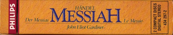 Georg Friedrich Händel - John Eliot Gardiner, Margaret Marshall, Catherine Robbin, Anthony Rolfe Johnson, Robert Hale (2), Charles Brett, Saul Quirke, The Monteverdi Choir, The English Baroque Soloists : Messiah / Der Messias / Le Messie (2xCD + Box, RE)