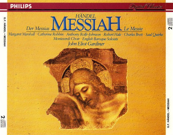 Georg Friedrich Händel - John Eliot Gardiner, Margaret Marshall, Catherine Robbin, Anthony Rolfe Johnson, Robert Hale (2), Charles Brett, Saul Quirke, The Monteverdi Choir, The English Baroque Soloists : Messiah / Der Messias / Le Messie (2xCD + Box, RE)