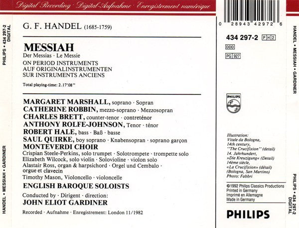 Georg Friedrich Händel - John Eliot Gardiner, Margaret Marshall, Catherine Robbin, Anthony Rolfe Johnson, Robert Hale (2), Charles Brett, Saul Quirke, The Monteverdi Choir, The English Baroque Soloists : Messiah / Der Messias / Le Messie (2xCD + Box, RE)
