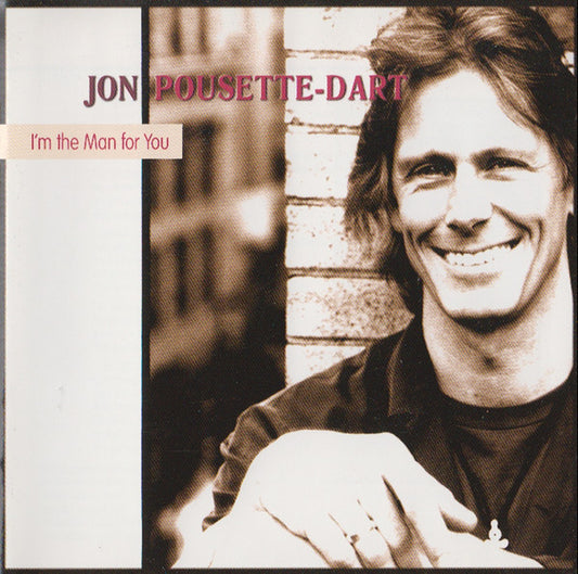 Jon Pousette-Dart : I'm The Man For You (CD, Album)