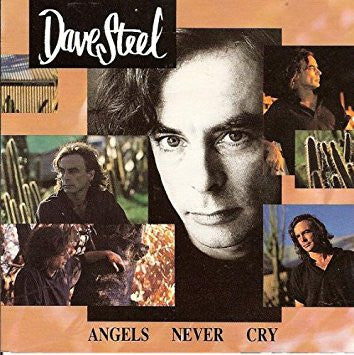Dave Steel : Angels Never Cry (CD, Album)