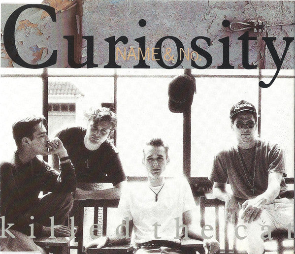 Curiosity Killed The Cat : Name & No. (CD, Single)