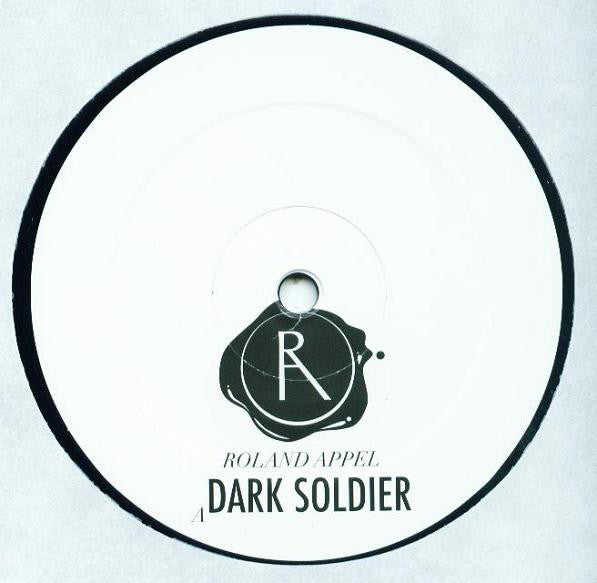 Roland Appel : Dark Soldier / Changes (12")
