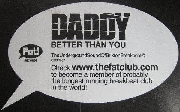 Daddy : Better Than You (12", S/Sided)