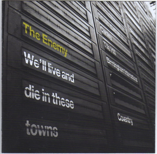 The Enemy (6) : We'll Live And Die In These Towns (CD, Album)