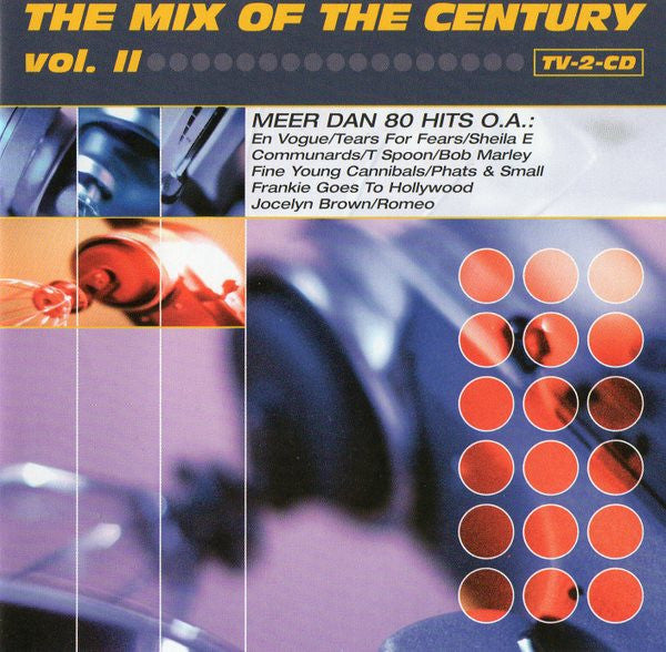Various : The Mix Of The Century Vol. II (2xCD, Comp, Mixed)
