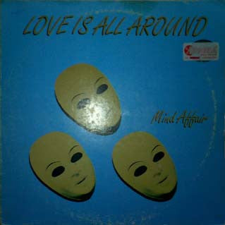 Mind Affair : Love Is All Around (12")