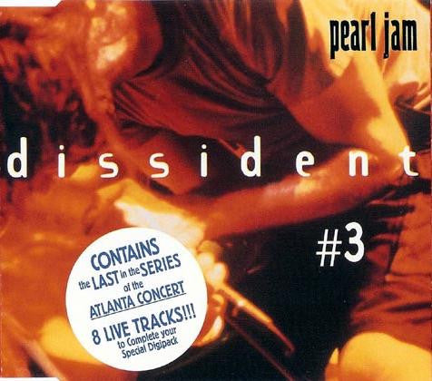 Pearl Jam : Dissident - Live In Atlanta #3 (CD, Single, CD3)