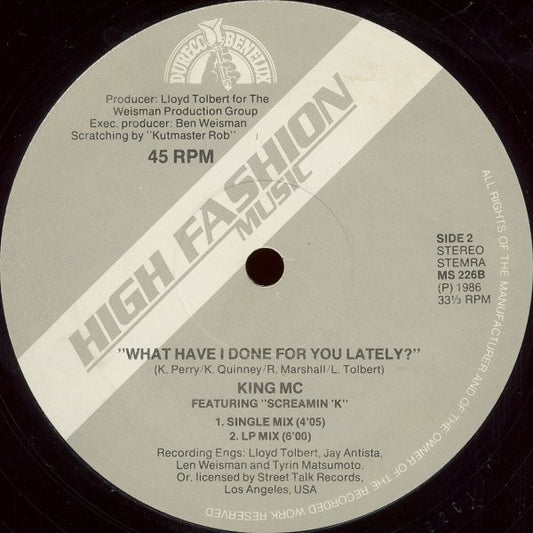 King MC Featuring Screamin' K : What Have I Done For You Lately? (Rapp) (12")