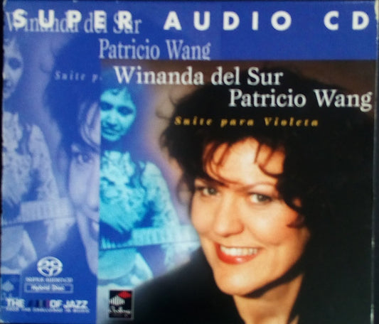 Winanda Del Sur, Patricio Wang : Suite Para Violeta (SACD)