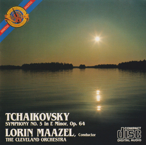 Pyotr Ilyich Tchaikovsky, Lorin Maazel, The Cleveland Orchestra : Tchaikovsky Symphony No. 5 In E Minor, Op.  (CD, Album, RE)