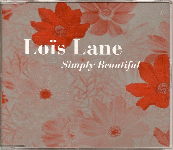 Loïs Lane : Simply Beautiful (CD, Single)