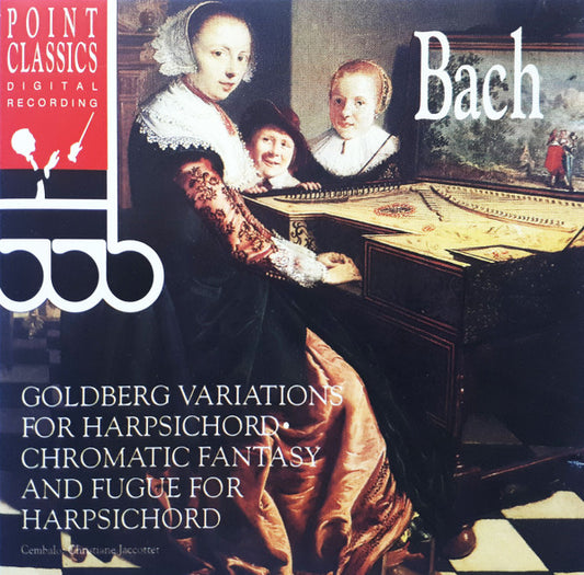 Johann Sebastian Bach, Christiane Jaccottet : Goldberg Variations For Harpsichord • Chromatic Fantasy And Fugue For Harpsichord (CD, Comp)