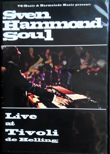 Sven Hammond Soul : Live At Tivoli De Helling (DVD-V)