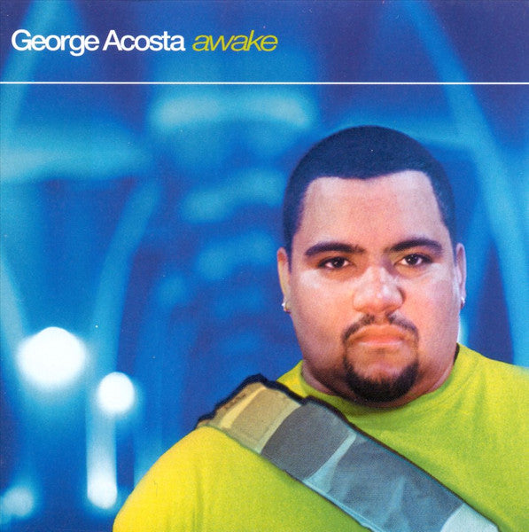 George Acosta : Awake (CD, Comp, Mixed)