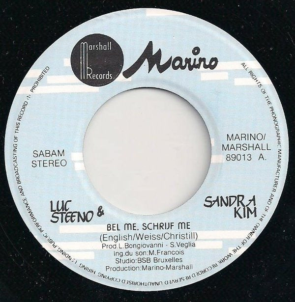 Luc Steeno & Sandra Kim : Bel Me, Schrijf Me (7", Single)
