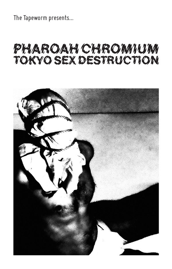 Pharoah Chromium : Tokyo Sex Destruction (Cass, Ltd)